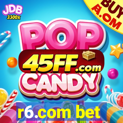 r6.com bet